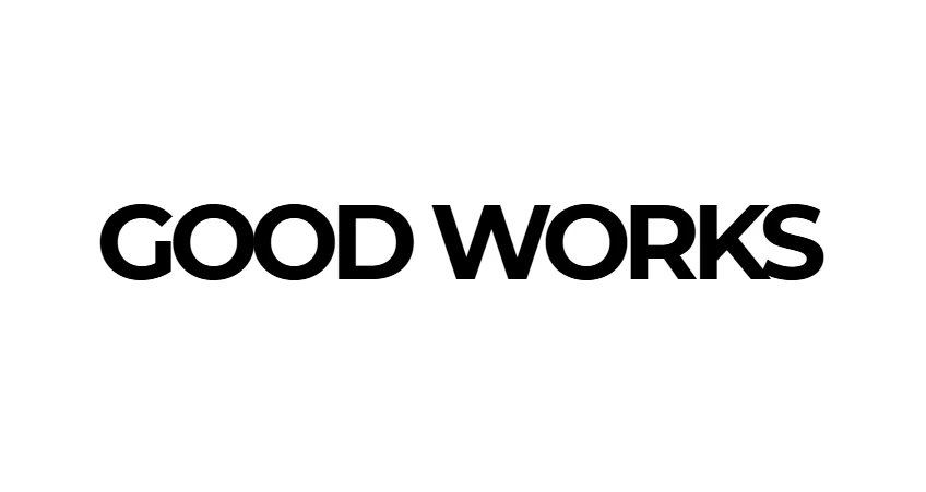 Good Works